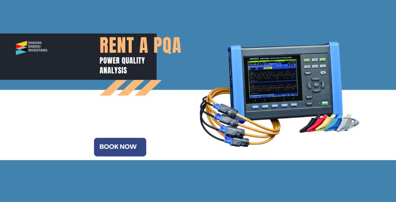 Power Quality Analyzer Rental 9 PT SARANA ENERGI INVESTAMA Master Post 800x410 1 - ELECTRICAL & INDUSTRIAL SUPPLIER - SYSTEM INTEGRATOR - SERVICE & MAINTENANCE SUBCONTRACTOR
